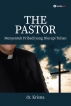 The Pastor: Menyentuh Pribadi yang Diurapi Tuhan